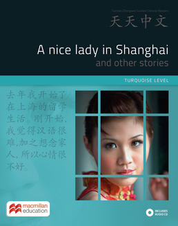 A Nice Lady in Shanghai and Other Stories, First Edition, by Zhy Yong - ©2011 from BFW High School Publishers