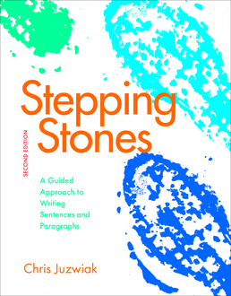 Stepping Stones by Chris Juzwiak - Second Edition, 2012 from Macmillan Student Store