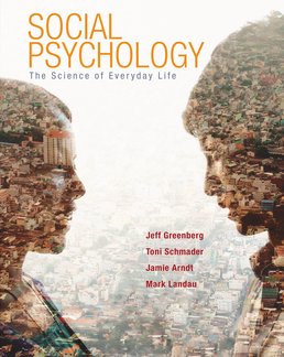 Social Psychology by Jeff Greenberg; Toni Schmader; Jamie Arndt; Mark Landau - First Edition, 2015 from Macmillan Student Store
