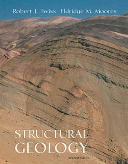 Structural Geology by Robert J. Twiss, Eldridge M. Moores - Second Edition, 2007 from Macmillan Student Store