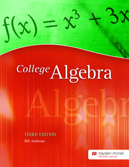 College Algebra by Bill Ambrose - Third Edition, 2014 from Macmillan Student Store