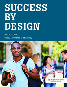 Success by Design by Gabby McCutchen; Erin Riney - Fourth Edition, 2016 from Macmillan Student Store