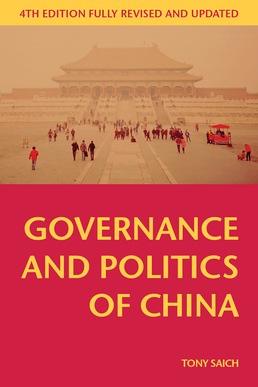 Governance and Politics of China by Tony Saich - Fourth Edition, 2015 from Macmillan Student Store