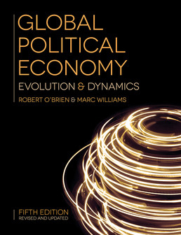 Global Political Economy by Robert O'Brien and Marc Williams - Fifth Edition, 2016 from Macmillan Student Store