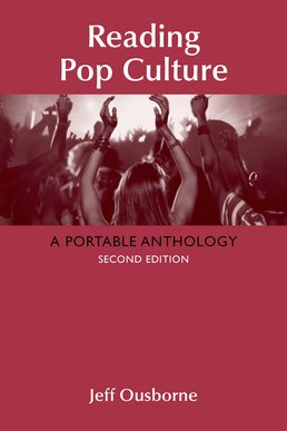 Reading Pop Culture by Jeff Ousborne - Second Edition, 2016 from Macmillan Student Store