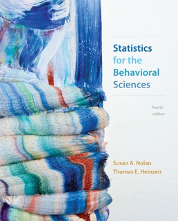 Statistics for the Behavioral Sciences - Rental Only by Susan A. Nolan; Thomas E. Heinzen - Fourth Edition, 2017 from Macmillan Student Store