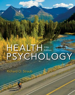 Health Psychology by Richard O. Straub - Fifth Edition, 2017 from Macmillan Student Store