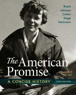 American Promise: A Concise History, Volume 2 by James L. Roark; Michael P. Johnson; Patricia Cline Cohen; Sarah Stage; Susan M. Hartmann - Sixth Edition, 2017 from Macmillan Student Store