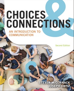 Choices & Connections by Steven McCornack; Joseph Ortiz - Second Edition, 2017 from Macmillan Student Store