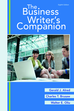 Business Writer's Companion - Rental Only by Gerald J. Alred; Charles T. Brusaw; Walter E. Oliu - Eighth Edition, 2017 from Macmillan Student Store