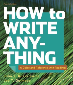 How to Write Anything with Readings by John J. Ruszkiewicz; Jay T. Dolmage - Fourth Edition, 2019 from Macmillan Student Store