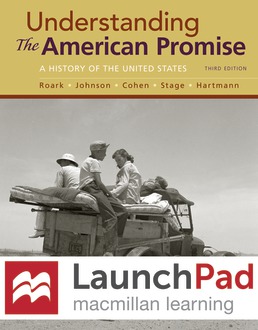 LaunchPad for Understanding the American Promise (Twelve Month Access) by James L. Roark; Michael P. Johnson; Patricia Cline Cohen; Sarah Stage; Susan M. Hartmann - Third Edition, 2017 from Macmillan Student Store