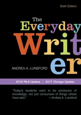 Everyday Writer with 2016 MLA Update by Andrea Lunsford - Sixth Edition, 2016 from Macmillan Student Store