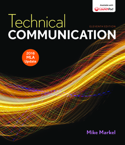 Technical Communication with 2016 MLA Update by Mike Markel - Eleventh Edition, 2015 from Macmillan Student Store