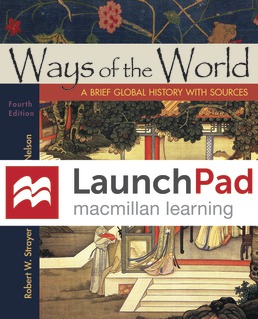 LaunchPad for Ways of the World with Sources (Twelve Month Access) by Robert W. Strayer; Eric W. Nelson - Fourth Edition, 2019 from Macmillan Student Store