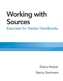 Working with Sources by Diana Hacker; Nancy Sommers - First Edition, 2018 from Macmillan Student Store