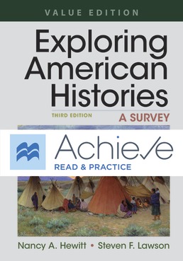 Achieve Read & Practice for Exploring American Histories, Value Edition (Twelve Months Access) by Nancy A. Hewitt; Steven F. Lawson - Third Edition, 2019 from Macmillan Student Store