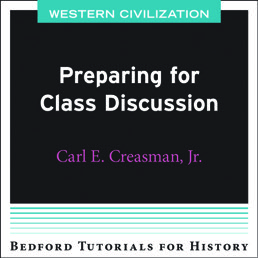 CP BHT How to Prepare for Class Discussion - West by Bedford/St. Martin's - First Edition, 2021 from Macmillan Student Store