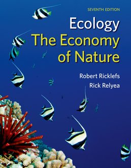 Ecology: The Economy of Nature by Robert E. Ricklefs; Rick Relyea - Seventh Edition, 2014 from Macmillan Student Store