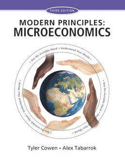 Modern Principles: Microeconomics by Tyler Cowen; Alex Tabarrok - Third Edition, 2015 from Macmillan Student Store