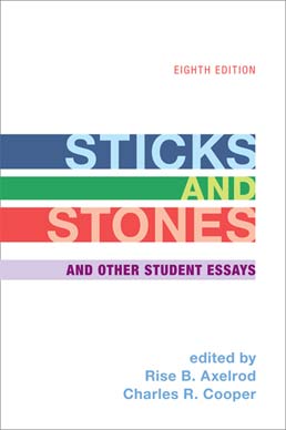 Sticks and Stones by Rise B. Axelrod; Charles R. Cooper - Eighth Edition, 2013 from Macmillan Student Store