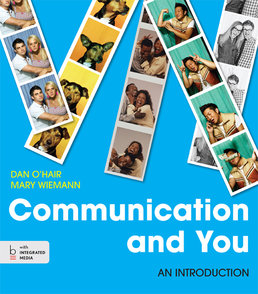 Communication and You by Dan O'Hair; Mary Wiemann - First Edition, 2014 from Macmillan Student Store