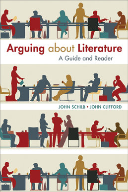 Arguing about Literature by John Schilb; John Clifford - First Edition, 2014 from Macmillan Student Store