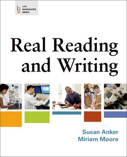Real Reading and Writing by Susan Anker; Miriam Moore - First Edition, 2015 from Macmillan Student Store