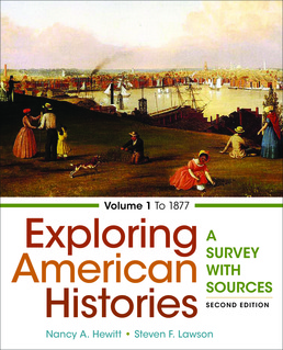Exploring American Histories, Volume 1 by Nancy A. Hewitt; Steven F. Lawson - Second Edition, 2017 from Macmillan Student Store