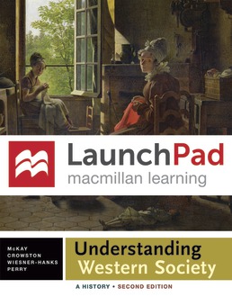 LaunchPad for Understanding Western Society (Six Month Access) by John P. McKay; Bennett D. Hill; John Buckler; Clare Haru Crowston; Merry E. Wiesner-Hanks; Joe Perry - Second Edition, 2015 from Macmillan Student Store