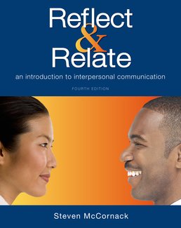 Reflect & Relate by Steven McCornack - Fourth Edition, 2016 from Macmillan Student Store