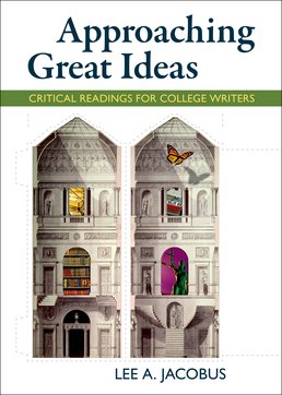 Approaching Great Ideas by Lee A. Jacobus - First Edition, 2016 from Macmillan Student Store
