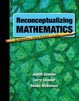 Reconceptualizing Mathematics by Judith Sowder; Larry Sowder; Susan Nickerson - Second Edition, 2013 from Macmillan Student Store