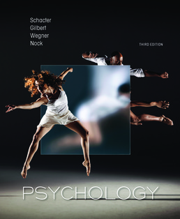 Psychology by Daniel L. Schacter; Daniel T. Gilbert; Daniel M. Wegner; Matthew K. Nock - Third Edition, 2014 from Macmillan Student Store