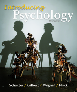 Introducing Psychology by Daniel L. Schacter; Daniel T. Gilbert; Daniel M. Wegner; Matthew K. Nock - Third Edition, 2015 from Macmillan Student Store