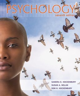 Psychology by Sandra E. Hockenbury; Susan Nolan; Don H. Hockenbury - Seventh Edition, 2015 from Macmillan Student Store