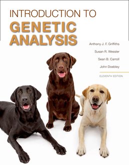 Introduction to Genetic Analysis by Anthony J.F. Griffiths; Susan Wessler; Sean Carroll; John Doebley - Eleventh Edition, 2015 from Macmillan Student Store