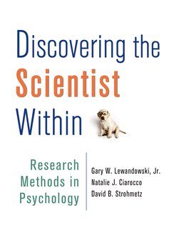 Discovering the Scientist Within by Gary W. Lewandowski, Jr.; Natalie J. Ciarocco; David B. Strohmetz - First Edition, 2016 from Macmillan Student Store