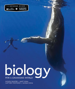 Scientific American Biology for a Changing World by Michele Shuster; Janet Vigna; Matthew Tontonoz; Gunjan Sinha - Second Edition, 2015 from Macmillan Student Store