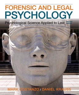 Forensic and Legal Psychology by Mark Costanzo; Daniel Krauss - Second Edition, 2015 from Macmillan Student Store