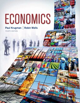 Economics by Paul Krugman; Robin Wells - Fourth Edition, 2015 from Macmillan Student Store