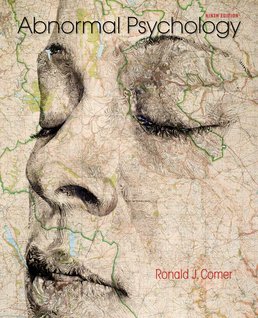 Abnormal Psychology by Ronald J. Comer - Ninth Edition, 2015 from Macmillan Student Store