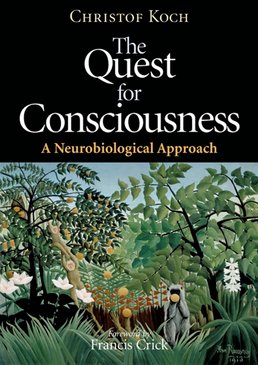 Quest for Consciousness: A Neurobiological Approach by Christof Koch - First Edition, 2004 from Macmillan Student Store