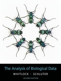 Analysis of Biological Data by Michael C. Whitlock; Dolph Schluter - Second Edition, 2015 from Macmillan Student Store