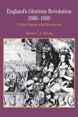 Cover: England's Glorious Revolution 1688-1689, 1st Edition by Steven C. A. Pincus