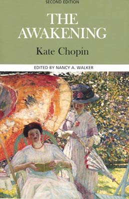 Cover: The Awakening, 2nd Edition by Kate Chopin; Edited by Nancy A. Walker