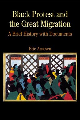 Cover: Black Protest and the Great Migration, 1st Edition by Eric Arnesen