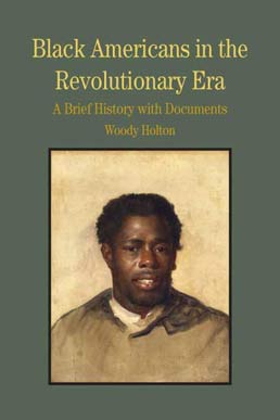 Cover: Black Americans in the Revolutionary Era, 1st Edition by Woody Holton