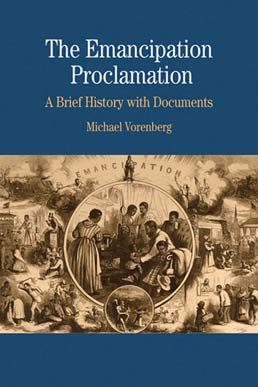 Cover: The Emancipation Proclamation, 1st Edition by Michael Vorenberg