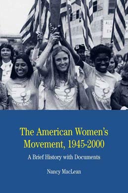 Cover: The American Women's Movement, 1st Edition by Nancy MacLean